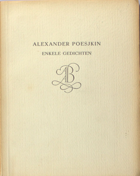 Poesjkin, Alexander (Sergejevitsj). Enkele gedichten.