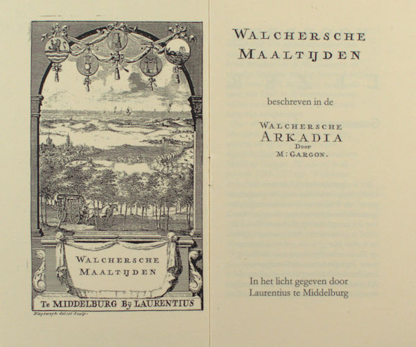 Gargon, M. Walcherse maaltijden, beschreven in de Walcherse Arkadia.