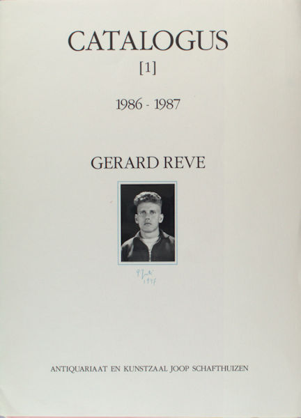 Reve, Gerard - Schafthuizen. Gerard Reve. Catalogus [1] 1986-1987.