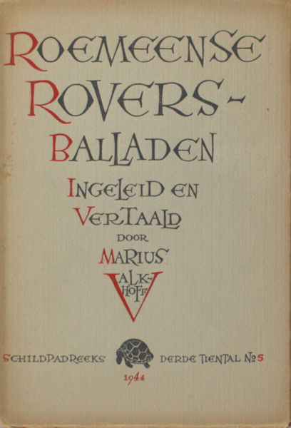 Valkhoff, Marius (vertaling). Roemeensche volksballaden,