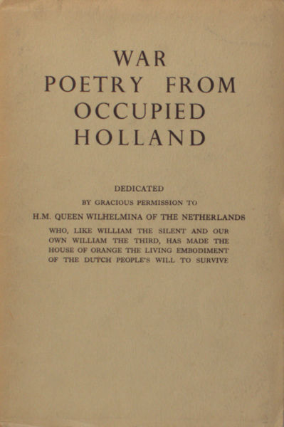 Bolkestein, G. War poetry from occupued Holland.