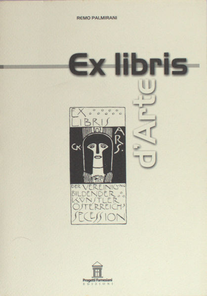 Palmirani, Remo. Ex libris d'arte.