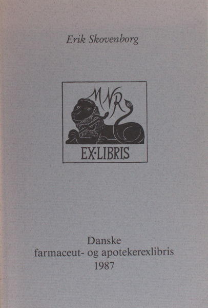 Skovenborg, Erik. Danske farmacuet- og apotekerexlibris.