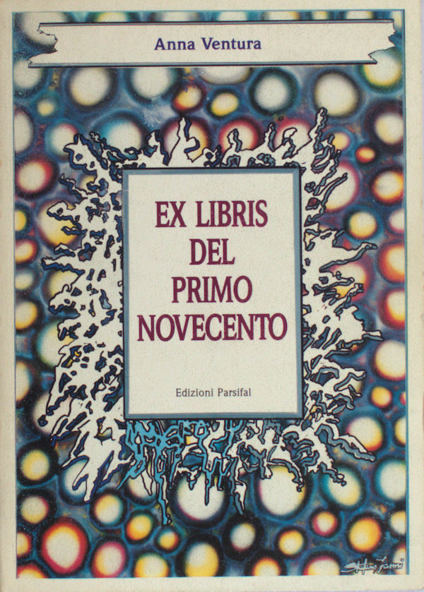 Ventura, Anna. Ex libris del primo novecento.