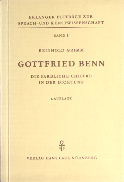 Grimm, Reinhold. Gottfried Benn.
