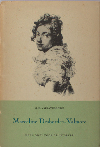 's-Gravesande, G.H. Marceline Desborde-Valmore.
