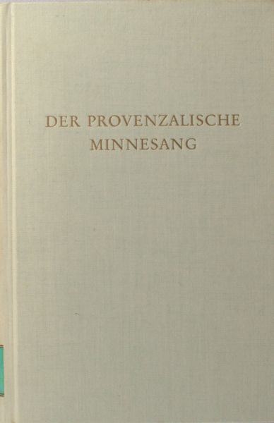 Baehr, Rudolf (ed.). Der provenzalische Minnesang.