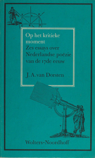 Dorsten, J.A. van. Op het kritieke moment.