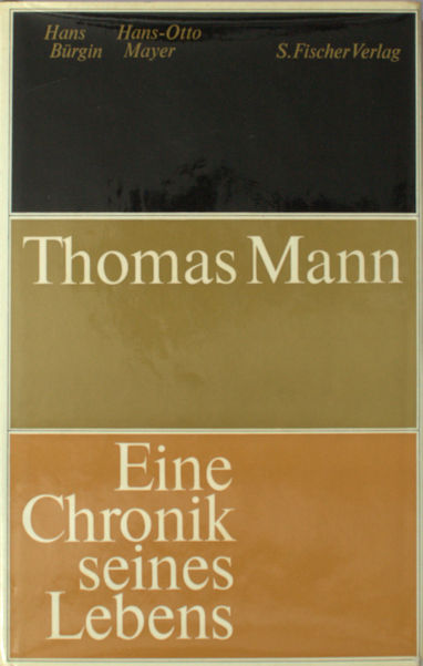 Bürgin, Hans & Hans-Otto Mayer (Zusammenstellung). Thoman Mann, eine Chronik seines Lebens.