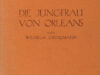 Grenzmann, Wilhelm. Die Jungfrau von Orleans in der Dichtung.