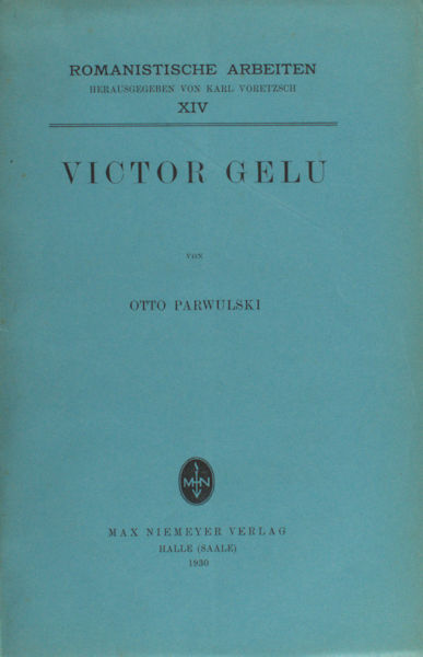 Parwulski, Otto. Victor Gelu.