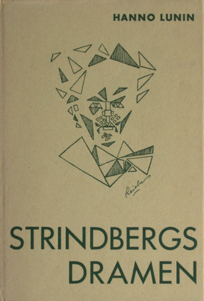 Lunin, Hanno. Strindbergs Dramen.