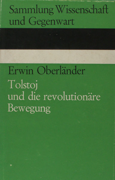 Oberländer, Erwin . Tolstoj und die revolutionäre Bewegung.