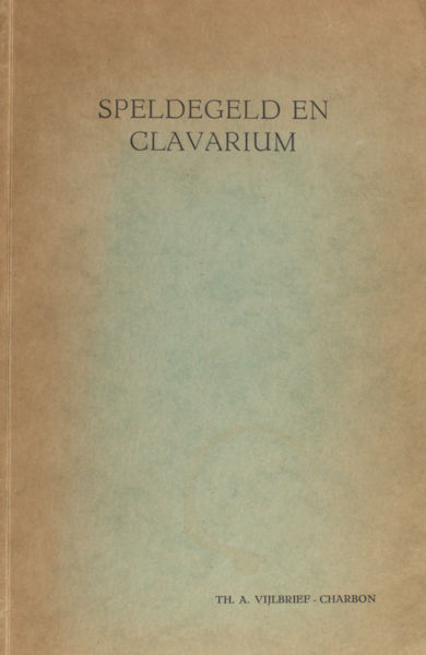 Vijlbrief-Charbon, Th.A. Speldegeld en clavarium.