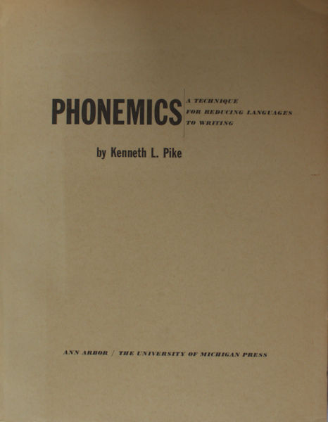 Pike, Kenneth L. Phonemics.