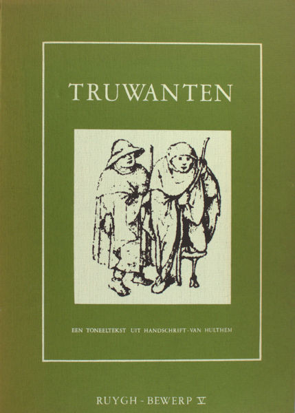 Akker, Wiljan van den e.a. (eds.). Truwanten.