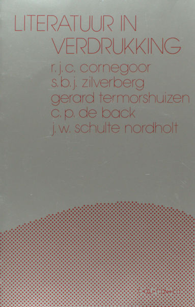Cornegoor, R.J.C. Literatuur in verdrukking.
