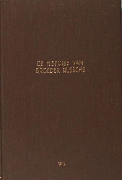 Debaene, Luc (ed.). De historie van Broeder Russche.