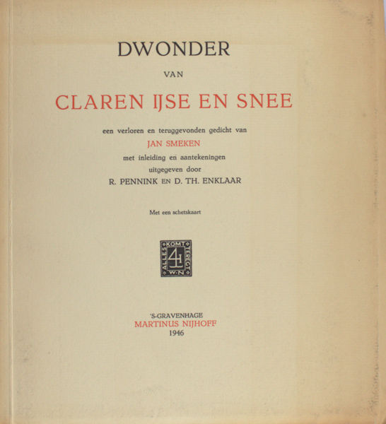 Smeken, Jan / R. Pennink & D.Th. Tichelaar (eds.). Dwonder van claren ijse en snee.