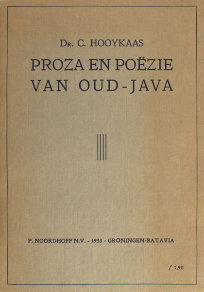 Hooykaas, C. Proza en poëzie van Oud-Java.