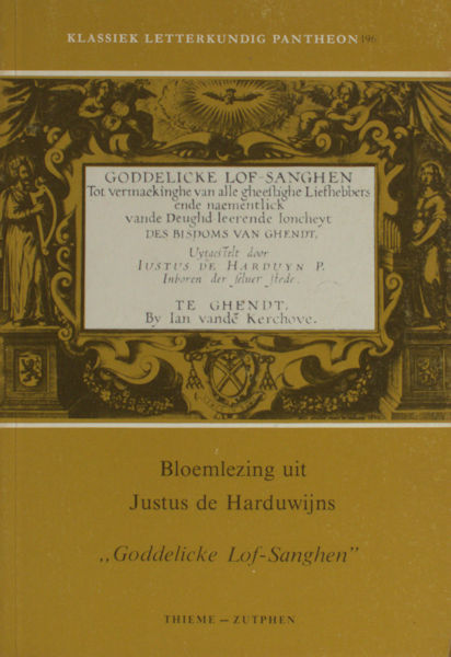 Harduwijn, Justus de - O. Dambre (ed.). Bloemlezing uit 'Goddelicke Lof-Sanghen'.