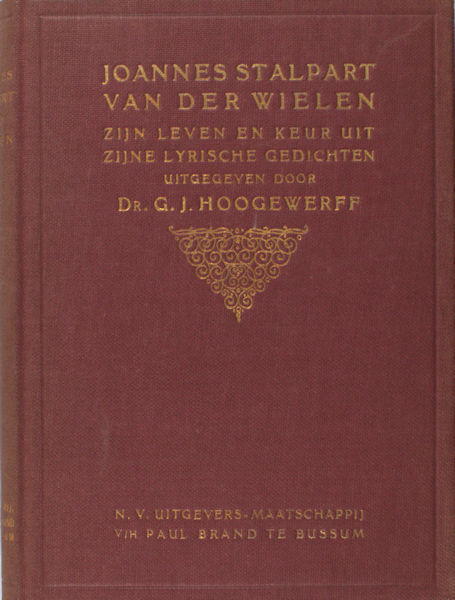 Hoogewerff, G.J. - Van der Wielen. Johannes Stalpert van der Wielen.