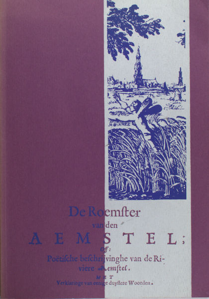 Bakker, B. e.a. (eds.). De Roemster van den Aemstel.