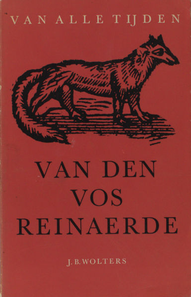 Tinbergen, D.C. + L.M.  van Dis (eds.). Van den Vos Reinaerde.