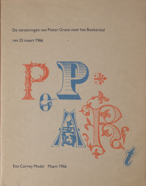Eikeren, Johan H. van. De versieringen van Pieter de Groot voor het Boekebal van 25 maart 1966.