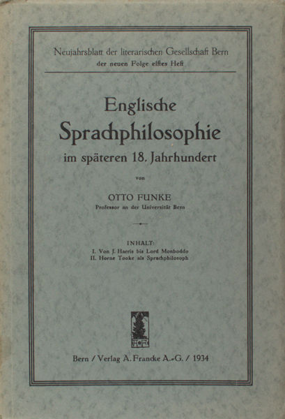 Funke, Otto. Englische Sprachphilosophie im späteren 18. Jahrhundert.
