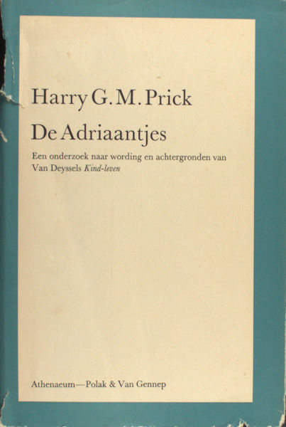 Prick, Harry G.M. De Adriaantjes.