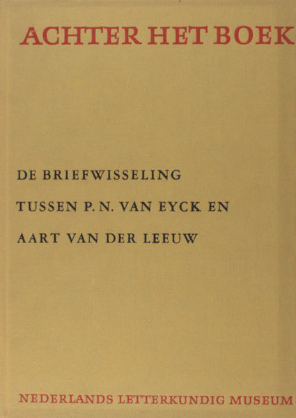 Delen, Piet (ed.). De briefwisseling tussen P.N. van Eyck en Aart van der Leeuw.